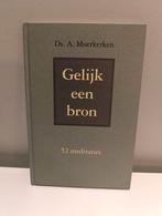 Gelijk een bron - 52 meditaties door Ds. A. Moerkerken, Boeken, Godsdienst en Theologie, Ophalen of Verzenden, Zo goed als nieuw