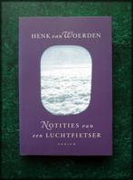 NOTITIES van een LUCHTFIETSER - Henk van Woerden - Henk van, Verzenden, Zo goed als nieuw, Nederland