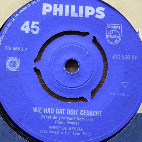 Annie de Reuver   ---   Wie had dat ooit gedacht, Cd's en Dvd's, Vinyl Singles, Nederlandstalig, Verzenden