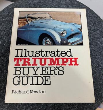 Illustrated Triumph Buyer’s Guide – Richard Newton beschikbaar voor biedingen
