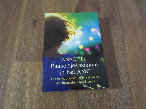 Anne Tel paaseitjes zoeken in het AMC, Boeken, Zwangerschap en Opvoeding, Gelezen, Zwangerschap en Bevalling, Ophalen of Verzenden