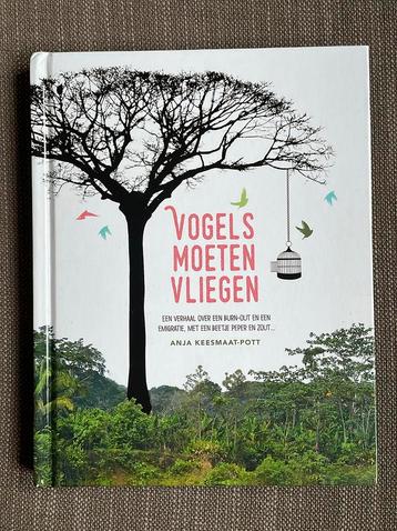 Anja Keesmaat-Pott - Vogels moeten vliegen beschikbaar voor biedingen