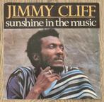 Jimmy Cliff ‎– Sunshine In The Music, Gebruikt, 7 inch, Single, Ophalen of Verzenden