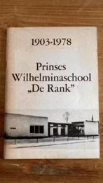 Sprang-Capelle.Prinses Wilhelmina school " de Rank" 75 jaar, Boeken, Ophalen of Verzenden, Gelezen