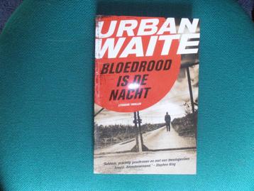 Urban Waite: Bloedrood is de nacht. beschikbaar voor biedingen
