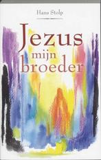 Hans Stolp Jezus mijn broeder, Ophalen of Verzenden, Nieuw, Spiritualiteit algemeen, Achtergrond en Informatie