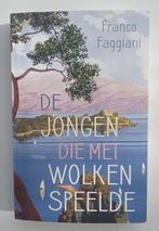De jongen die met de wolken speelde, Franco Faggiani, Boeken, Verzenden, Nieuw, Franco Faggiani, Europa overig