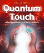 Richard Gordon Quantum Touch, Ophalen of Verzenden, Nieuw, Spiritualiteit algemeen, Achtergrond en Informatie