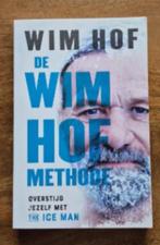 De Wim Hof methode Wim Hof 9789021578415, Boeken, Ophalen of Verzenden, Zo goed als nieuw, Ontwikkelingspsychologie