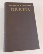 De reis - oud boek -v/d Werfhorst - leven rond de eeuwwissel, Boeken, Aar van de Werfhorst, Nederland, Ophalen, Gelezen