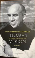 Onuitsprekelijk paradijs, Thomas Merton, Christendom | Katholiek, Ophalen of Verzenden, Zo goed als nieuw, Kick Bras