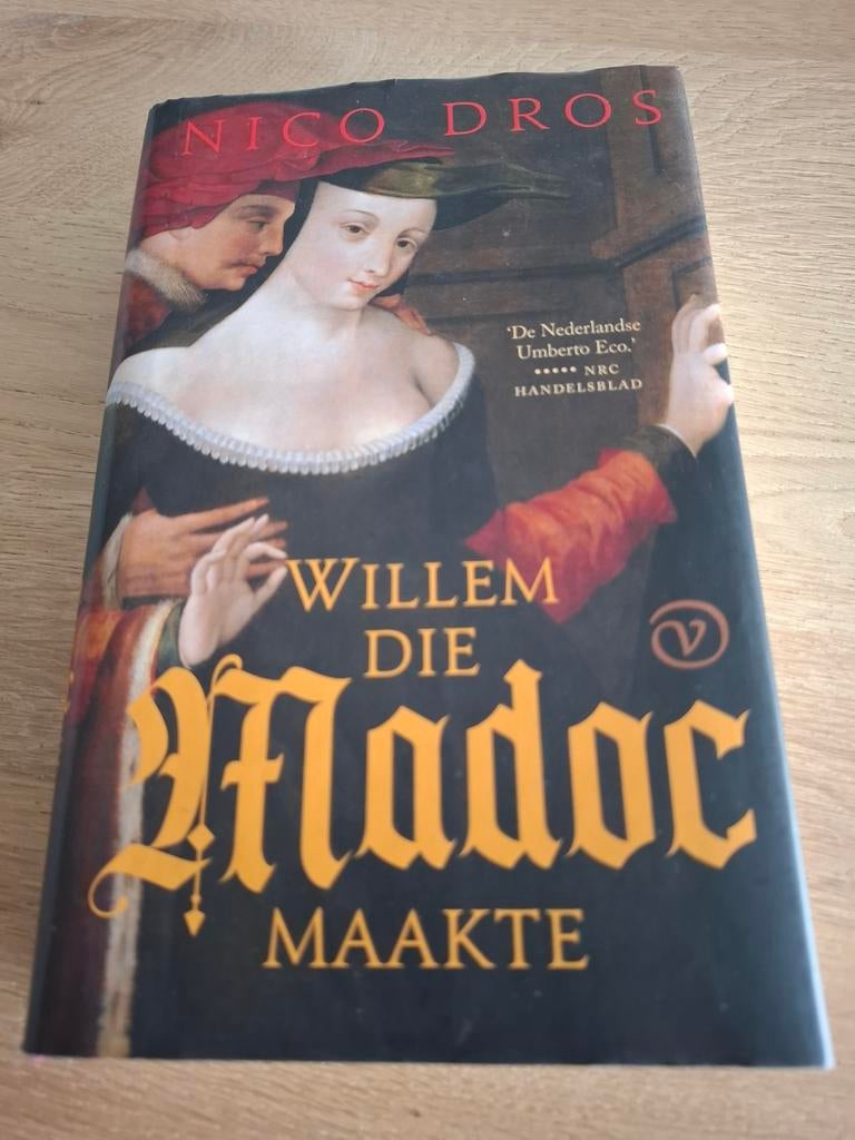 Willem die Madoc maakte - Nico Dros, Ophalen of Verzenden
