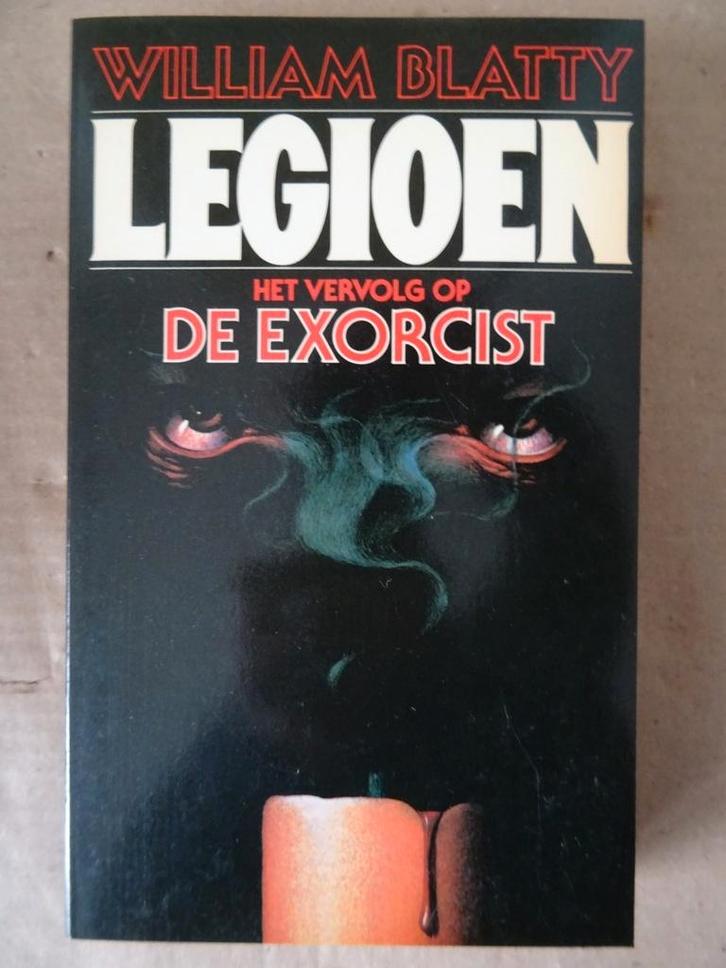 William Blatty Legioen Het vervolg op De Exorcist 1e dr 1984, Boeken, Thrillers, Zo goed als nieuw, Nederland, Ophalen of Verzenden