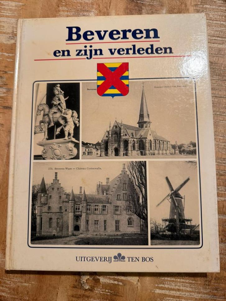 Beveren en zijn verleden - Petrus Van Landeghem, Boeken, Geschiedenis | Stad en Regio, Gelezen, 17e en 18e eeuw, Ophalen of Verzenden