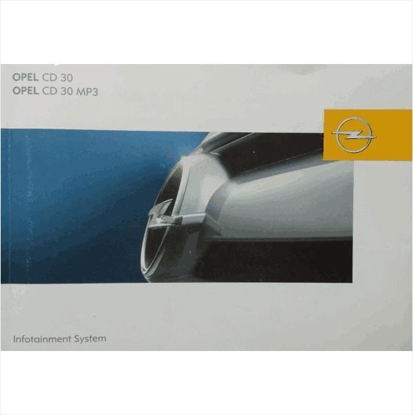 Opel Infotainmentsystem CD 30 MP3 Instructieboekje 2006 -08, Auto diversen, Handleidingen en Instructieboekjes, Ophalen of Verzenden