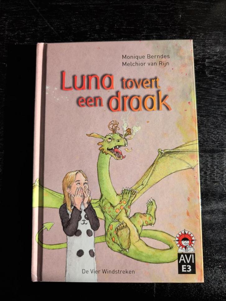 Luna tovert een draak - Monique Berndes avi E3, Boeken, Kinderboeken | Jeugd | onder 10 jaar, Zo goed als nieuw, Sprookjes, Ophalen of Verzenden