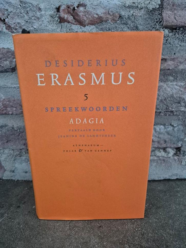 Desiderius Erasmus - Spreekwoorden; Adagia, Boeken, Literatuur, Zo goed als nieuw, Ophalen