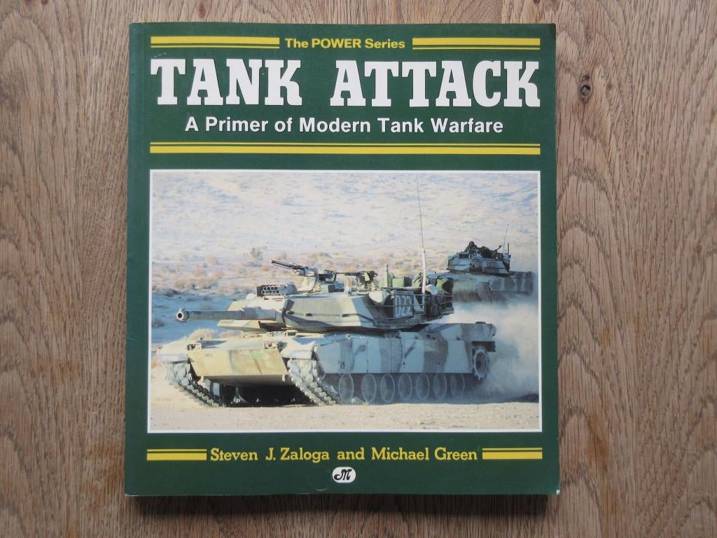TANK ATTACK Primer Modern Tank Warfare Zaloga Green, Boeken, Ophalen of Verzenden, 1945 tot heden, Gelezen, Landmacht