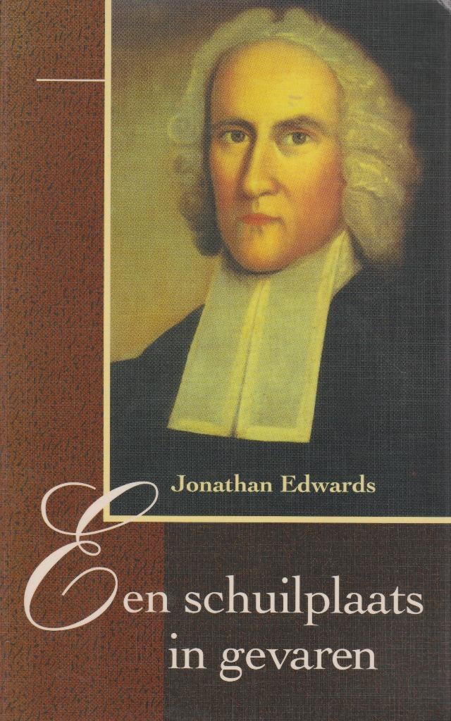JONATHAN EDWARDS: Een schuilplaats in gevaren, Boeken, Ophalen of Verzenden, Gelezen