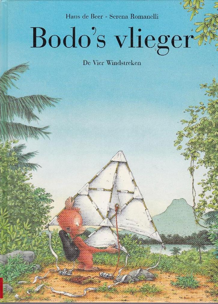 Bodo’s vlieger Serena Romanelli & Hans de Beer, Boeken, Kinderboeken | Kleuters, Zo goed als nieuw, Fictie algemeen, Ophalen of Verzenden