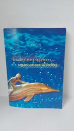 Kwaliteitsmanagement en organisatieontwikkeling boek, Boeken, Ophalen of Verzenden, Zo goed als nieuw