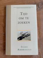 Tijd om te zoeken - Isaac Ambrosius, Ophalen of Verzenden, Gelezen