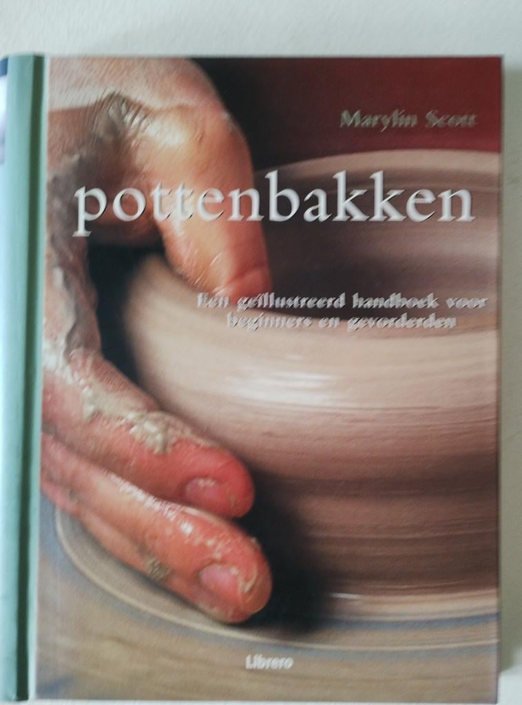 Pottenbakken: Geïllustreerd handboek voor beginners, Hobby en Vrije tijd, Pottenbakken, Ophalen of Verzenden, Gebruikt