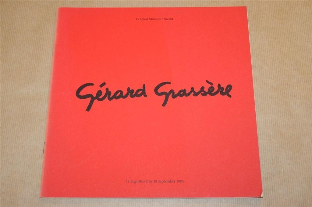Gérard Grassère. Tentoonstelling Centraal Museum., Ophalen of Verzenden, Gelezen