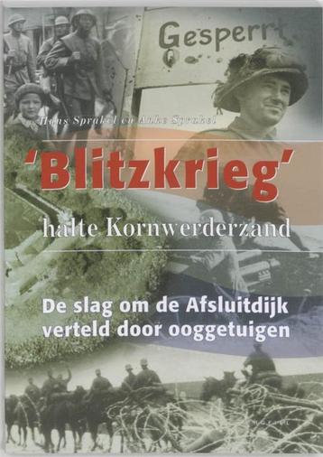Sprakel - Blitzkrieg halte Kornwerderzand - Afsluitdijk beschikbaar voor biedingen