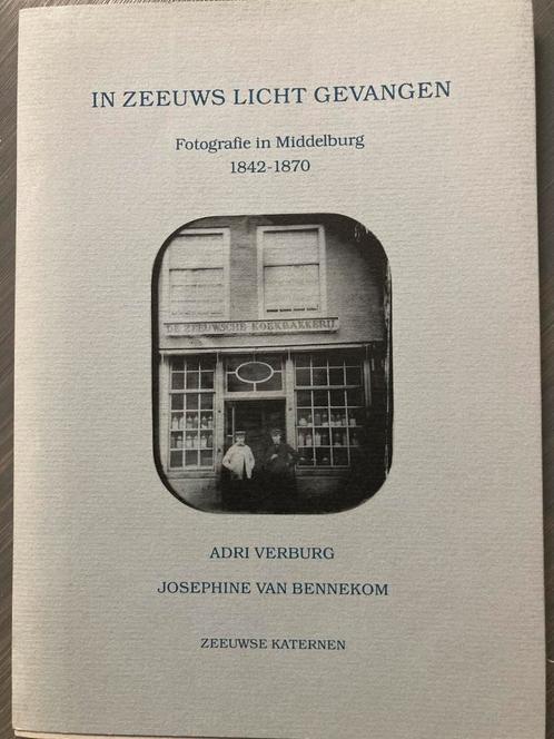 In Zeeuws llicht gevangen - Fotografie in Middelburg, Boeken, Geschiedenis | Stad en Regio, Zo goed als nieuw, 20e eeuw of later