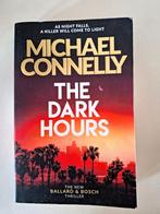 The Dark Hours - Michael Connelly, Boeken, Thrillers, Ophalen of Verzenden, Michael Connelly