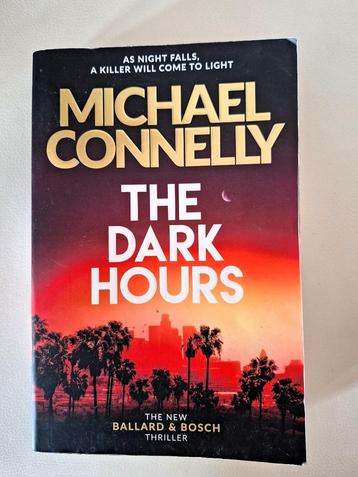  The Dark Hours - Michael Connelly beschikbaar voor biedingen