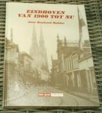 Eindhoven van 1900 tot 1995. Roeland Mulder.ISBN 9612231060., Ophalen of Verzenden, Zo goed als nieuw