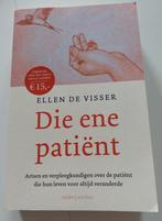 Die ene patiënt - Ellen de Visser, Ophalen of Verzenden, Zo goed als nieuw, Ellen de Visser, Nederland