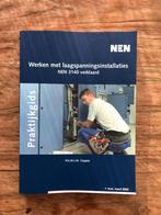 NEN 3140 verklaard: Werken met laagspanningsinstallaties, Boeken, Ophalen of Verzenden, Zo goed als nieuw, Elektrotechniek