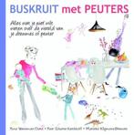 Buskruit met peuters, Ophalen of Verzenden, Zo goed als nieuw, Opvoeding tot 6 jaar