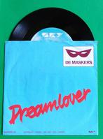 De Maskers ‎- Dreamlover (Zeldzaam*), Verzenden, 7 inch, Single