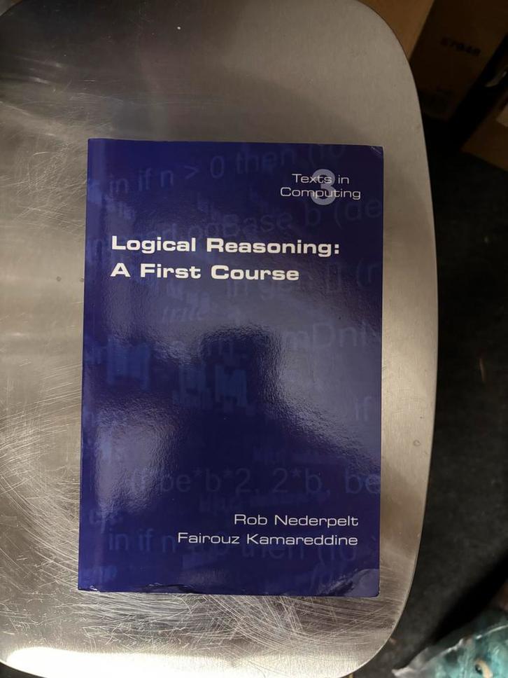 Logical Reasoning: A First Course, Boeken, Studieboeken en Cursussen, Zo goed als nieuw, WO, Beta, Ophalen of Verzenden