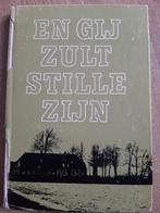 En Gij Zult Stille Zijn - Nans Hoogstraten, Boeken, Romans, Ophalen of Verzenden, Gelezen, Nans Hoogstraten, Nederland