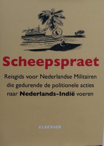 Scheepspraet. Reisgids voor Ned. Militairen naar Ned.-Indië beschikbaar voor biedingen