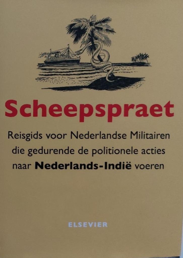 Scheepspraet. Reisgids voor Ned. Militairen naar Ned.-Indië, Verzamelen, Militaria | Algemeen, Landmacht, Boek of Tijdschrift
