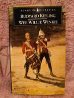 Kipling, Rudyard - Wee Willie Winkie, Boeken, Gelezen, Ophalen of Verzenden, Fictie, Rudyard Kipling