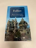 Follies Bizarre bouwwerken in Nederland en Belgie, Boeken, Ophalen of Verzenden, Gelezen