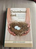 Duizendmaal dank - Ann Voskamp, Boeken, Ophalen of Verzenden, Zo goed als nieuw, Christendom | Katholiek