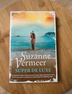Super de luxe - Suzanne Vermeer chicklit leesboek, Boeken, Ophalen of Verzenden, Zo goed als nieuw
