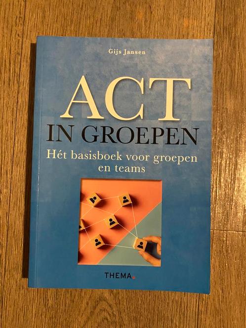 Gijs Jansen - ACT in groepen, Boeken, Psychologie, Nieuw, Ophalen of Verzenden