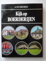Kijk op boerderijen (S.J. van der Molen) B. 472, Ophalen of Verzenden, Zo goed als nieuw