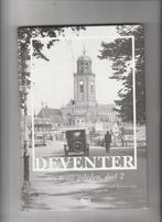 deventer- een eeuw geleden deel 2, Ophalen of Verzenden