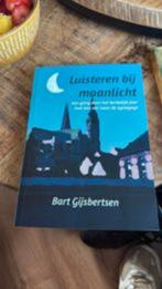 Bart Gijsbertsen - luisteren bij maanlicht NIEUW, Ophalen of Verzenden, Nieuw