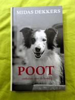 ¤ Poot * Verhalen Over De Hond - Midas Dekkers, Boeken, Dieren en Huisdieren, Verzenden, Gelezen, Honden